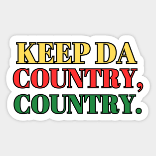 keep da country, country. hawaii Sticker